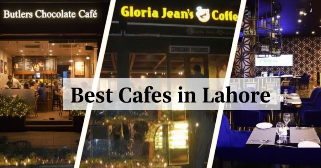 best cafes in lahore