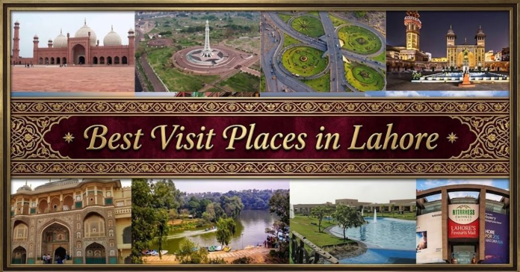 Best Visit Places in Lahore
