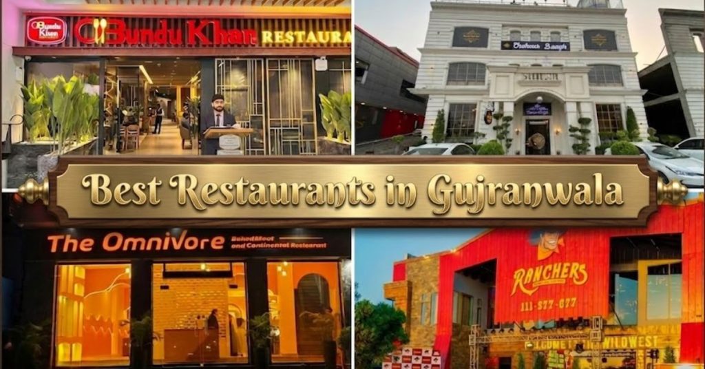 Best Restaurants in Gujranwala